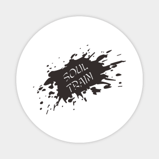 Splatter name of Soul Train 80's Magnet